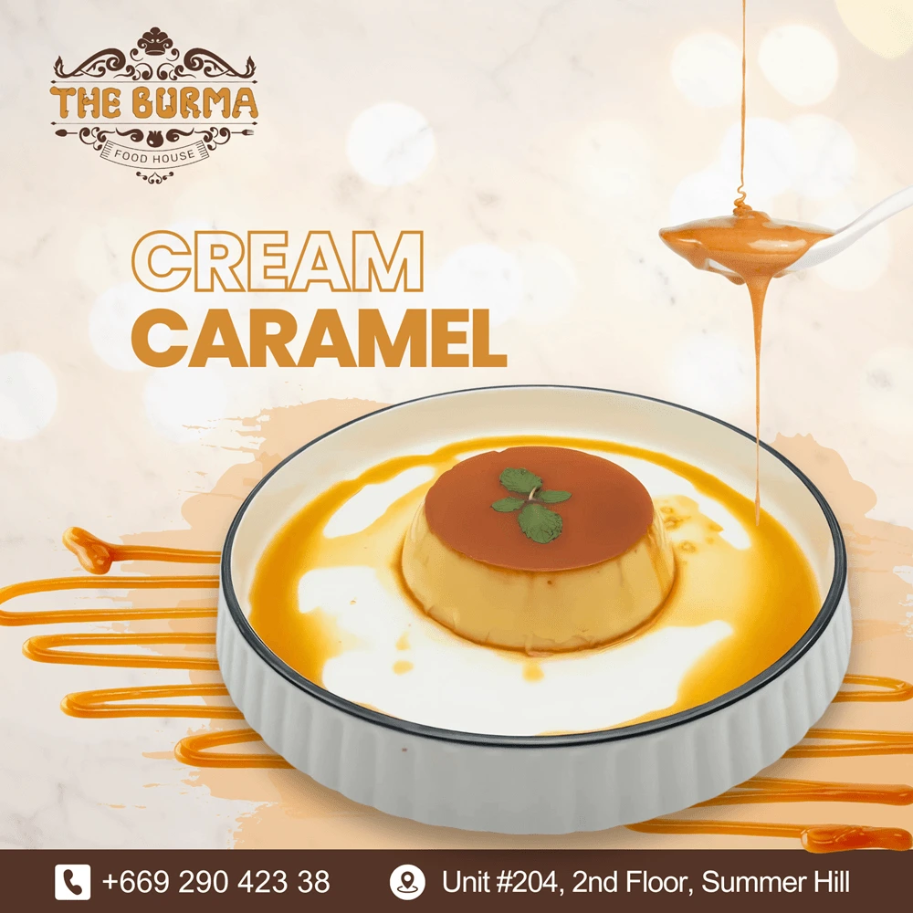 Passion Hub campaign for The Burma Food House — cream caramel dessert promotion